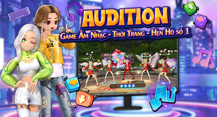 Audition - Nơi cảm xúc thăng hoa