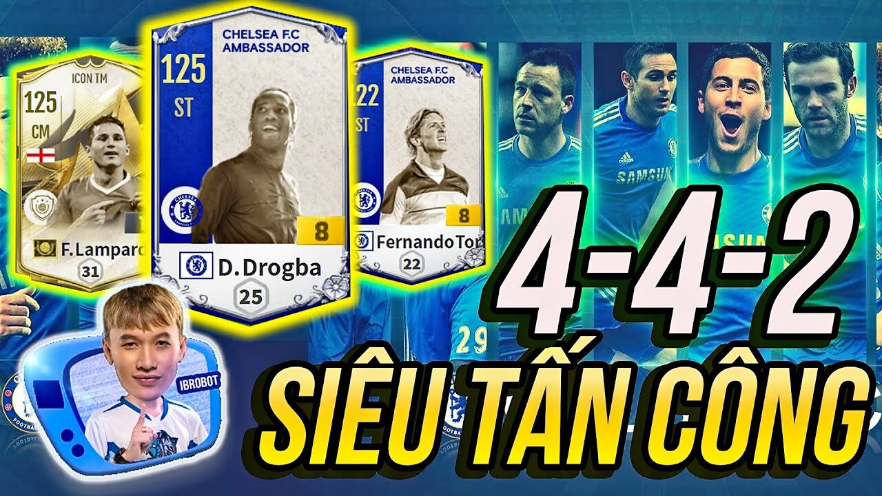 CHIẾN THUẬT 4-4-2 SIÊU TẤN CÔNG GAMEPLAY 9.0 CÙNG ĐỘI HÌNH CHELSEA KHỦNG 30K TỶ