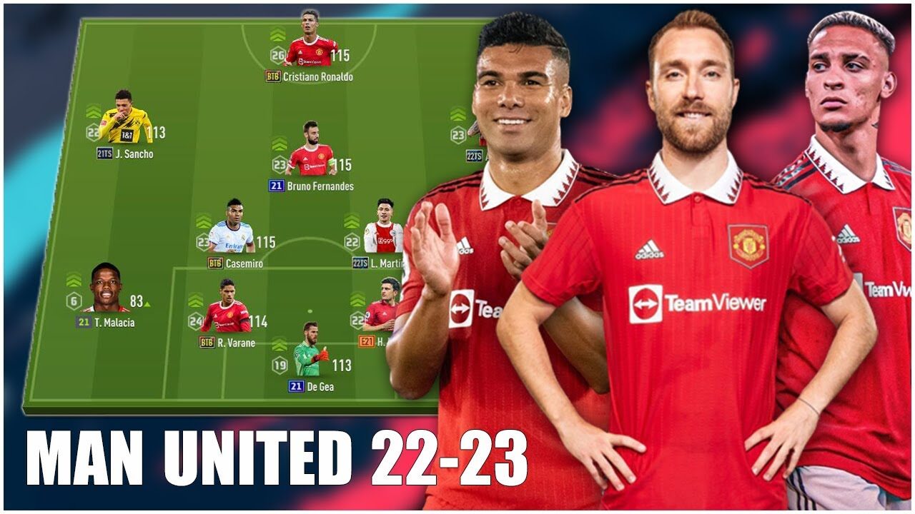 Trải Nghiệm Đội Hình MAN UNITED (MU) 22-23 50 Tỷ Mạnh Nhất FO4 Với ANTONY 22TS Cùng Các Tân Binh Mới