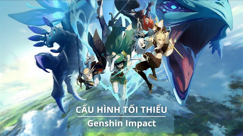 Link tải và cấu hình tối thiểu chơi Genshin Impact 2023 cho iOS,...